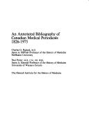 An Annotated Bibliography of Canadian Medical Periodicals, 1826-1975