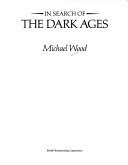 In Search of the Dark Ages