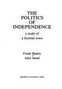 The Politics of Independence
