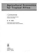 Agricultural Economics for Tropical Africa