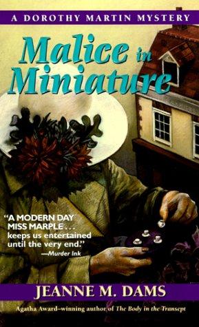 Malice in Miniature (Dorothy Martin Mysteries