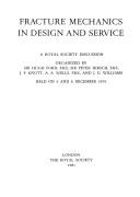 Fracture mechanics in design and service