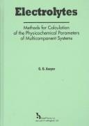 Electrolytes: Methods for Calculation of the Physicochemical Parameters of Multicomponent Systems