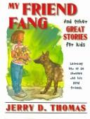 My Friend Fang and Other Great Stories for Kids