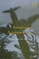 Frontiers of Aerospace Law