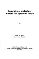 An Empirical Analysis of Interest Rate Spread in Kenya