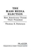The Mass Media Election