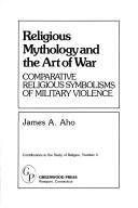 Religious Mythology and the Art of War