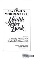 The Harvard Medical School health letter book