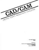 CAD/CAM, Meeting Today's Productivity Challenge