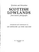 Victorian and Edwardian Scottish Lowlands from Historic Photographs