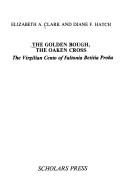 The golden bough, the oaken cross