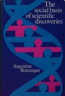 The Social Basis of Scientific Discoveries