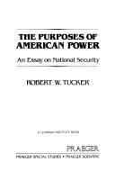 The purposes of American power