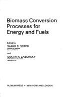 Biomass Conversion Processes for Energy and Fuels