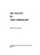 The Politics of "new federalism"