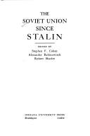 The Soviet Union since Stalin