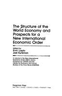 The Structure of the World Economy and Prospects for a New International Economic Order