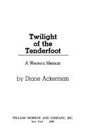 Twilight of the Tenderfoot