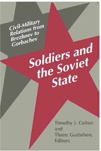 Soldiers and the Soviet state