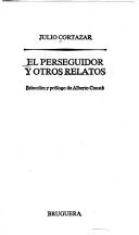 El perseguidor y otros relatos