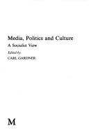Media, politics, and culture
