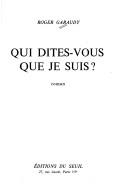 Qui dites-vous que je suis?