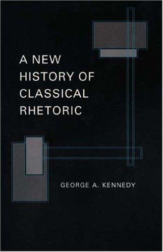 A new history of classical rhetoric