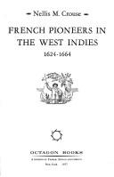French Pioneers in the West Indies, 1624-1664