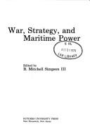 War, strategy, and maritime power