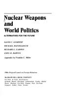 Nuclear Weapons and World Politics