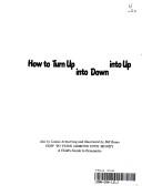 How to turn up into down into up