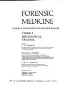 Forensic Medicine: A Study in Trauma and Environmental Hazards