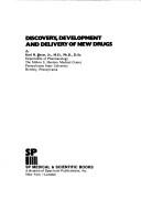 Discovery, development, and delivery of new drugs