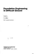 Foundation engineering in difficult ground
