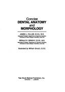 Concise Dental Anatomy and Morphology