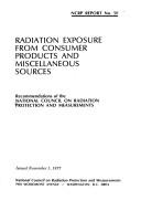 Radiation Exposure from Consumer Products and Miscellaneous Sources