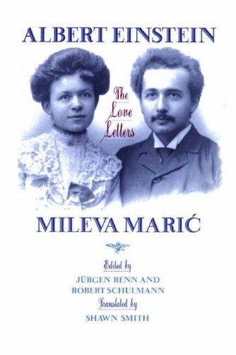 Albert Einstein/Mileva Marić--the love letters