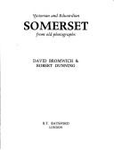 Victorian and Edwardian Somerset from Old Photographs
