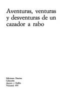 Aventuras, venturas y desventuras de un cazador a rabo