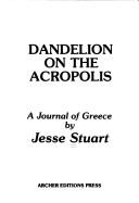 Dandelion on the Acropolis