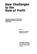New Challenges to the Role of Profit