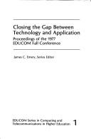 Closing the gap between technology and application