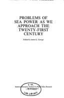 Problems of Sea Power as We Approach the Twenty-First Century