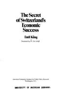 The secret of Switzerland's economic success
