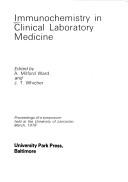 Immunochemistry in Clinical Laboratory Medicine