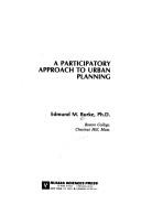 A Participatory Approach to Urban Planning