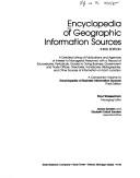 Encyclopedia of Geographic Information Sources: A Detailed Listing of Publications and Agencies of Interest to Managerial Personnel, with a Record of ... Business Information Sources