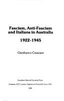 Fascism, Anti-Fascism and Italians in Australia, 1922-1945