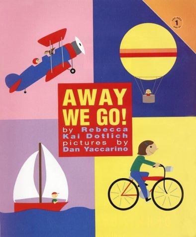 Away we go!